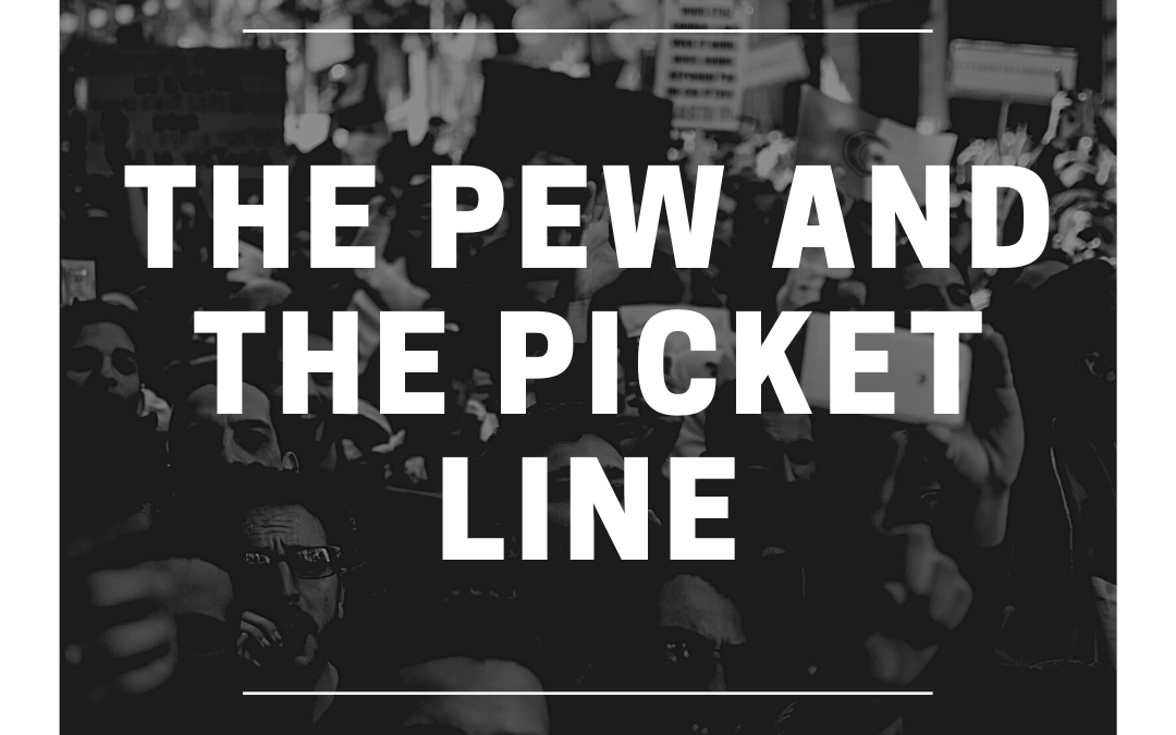 S3:E25 The Pew and the Picket Line
