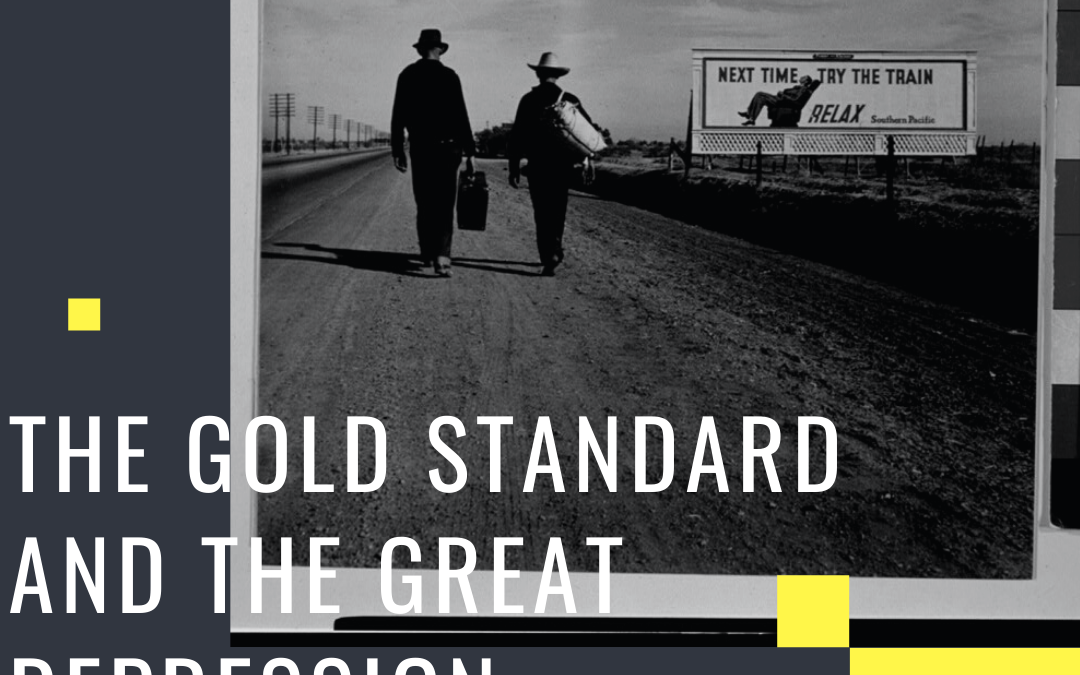 S5:E8 The Gold Standard and the Great Depression