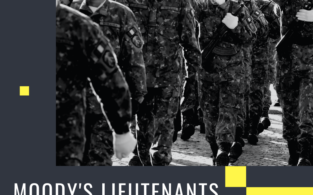 S5:E12 Moody’s Lieutenants